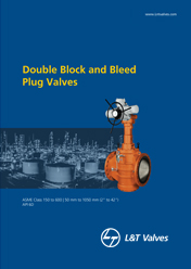 L&T Valves Double Block and Bleed Plug Valves